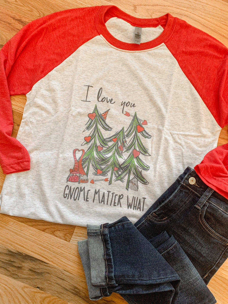 I Love You Gnome Matter What Raglan-Carolyn Jane's Jewelry