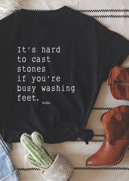 Its Hard To Cast Stones If Your Busy Washing Feet Black Tee-T-Shirt-Carolyn Jane's Jewelry